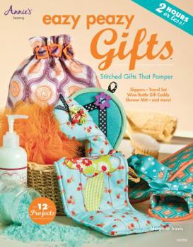 Paperback Eazy Peazy Gifts: 2 Hours or Less! [With Pattern(s)] Book