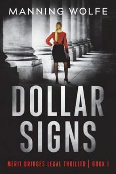 Dollar Signs - Book #1 of the Merit Bridges