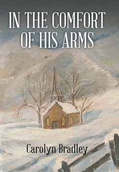 Hardcover In the Comfort of His Arms Book