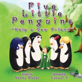 Paperback Five Little Penguins Help a New Friend Book