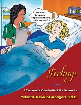 Paperback Feelings: A Therapeutic Coloring Book for Grown-Ups Book