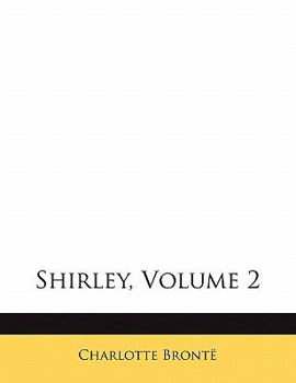 Paperback Shirley, Volume 2 Book