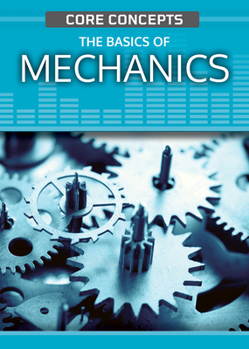 Paperback The Basics of Mechanics Book