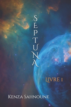 Paperback Septuna: Livre 1 [French] Book