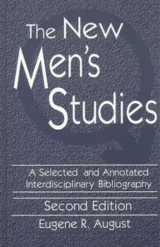 Hardcover The New Men's Studies: A Selected and Annotated Interdisciplinary Bibliography Book