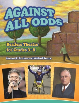 Paperback Against All Odds: Readers Theatre for Grades 3-8 Book