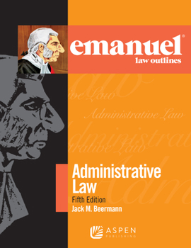 Paperback Emanuel Law Outlines for Administrative Law Book