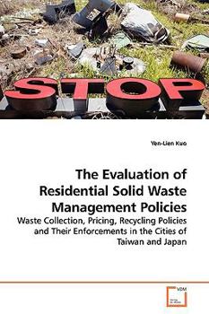Paperback The Evaluation of Residential Solid Waste Management Policies Book