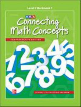 Paperback Connecting Math Concepts Level C, Workbook 1 Book