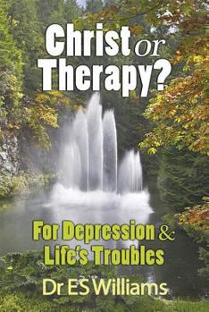 Paperback Christ or Therapy?: For Depression and Life's Troubles Book