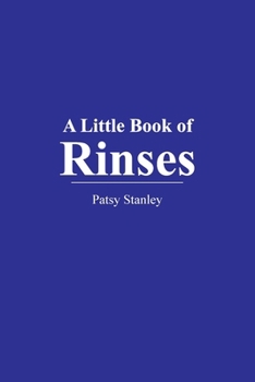 Paperback A Little Book of Rinses Book