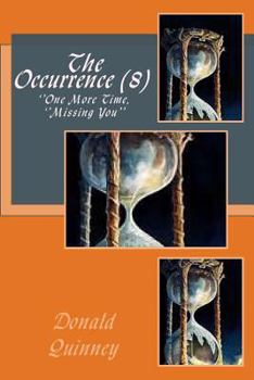 Paperback The Occurrence (8): ''one More Time, Missing You'' Book