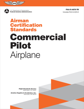 Paperback Airman Certification Standards: Commercial Pilot - Airplane (2024): Faa-S-Acs-7b Book