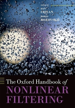 Hardcover The Oxford Handbook of Nonlinear Filtering Book