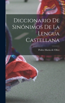 Hardcover Diccionario de Sinónimos de la lengua Castellana [Spanish] Book
