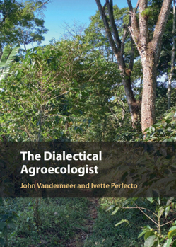 Hardcover The Dialectical Agroecologist Book