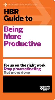 Paperback HBR Guide to Being More Productive Book