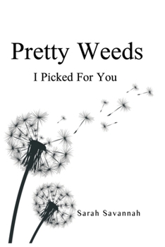 Paperback Pretty Weeds I Picked for You Book
