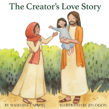 Paperback The Creator's Love Story Book