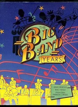 Hardcover The Big Band Years Book