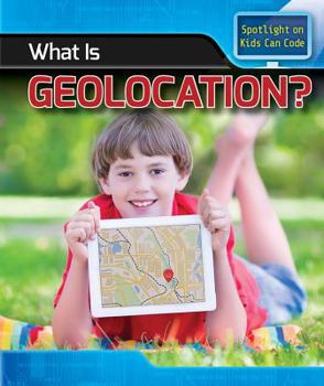 Library Binding What Is Geolocation? Book