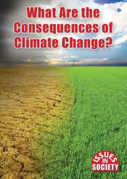 Hardcover What Are the Consequences of Climate Change? Book