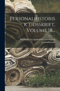Paperback Personalhistorisk Tidsskrift, Volume 18... [Danish] Book