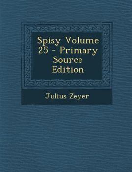 Paperback Spisy Volume 25 [Czech] Book