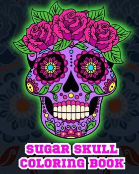 Paperback Sugar Skull Coloring Book. Book