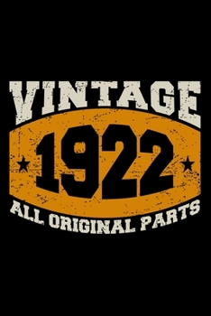 Paperback Vintage 1922 All Original Parts: Dot Grid Journal, Diary, Notebook, 6x9 inches with 120 Pages. Book