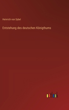 Hardcover Entstehung des deutschen Königthums [German] Book