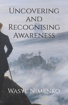 Paperback Uncovering and Recognising Awareness Book