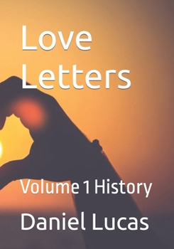 Paperback Love Letters: Volume 1 History Book