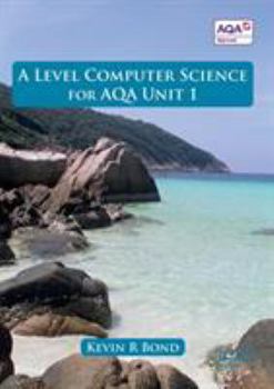 Paperback A Level Computer Science for AQA Unit 1 Book