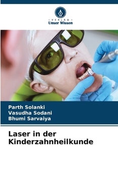 Laser in der Kinderzahnheilkunde (German Edition)