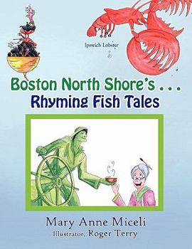 Paperback Boston North Shore's Rhyming Fish Tales Book