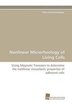 Paperback Nonlinear Microrheology of Living Cells Book