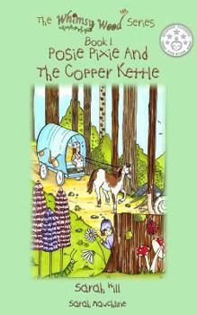 Paperback Posie Pixie and the Copper Kettle Book