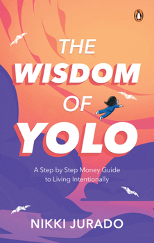 Paperback The Wisdom of Yolo Book
