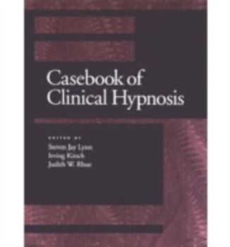 Hardcover Casebook of Clinical Hypnosis Book
