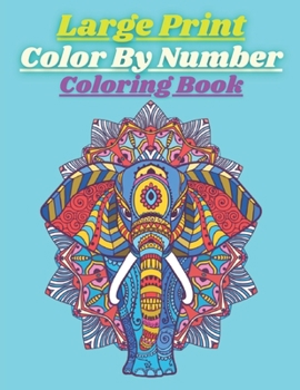 Paperback Large Print Color By Number Coloring Book: Large Print Big Color By Number Book for Kids(Coloring Book For Kids) [Large Print] Book