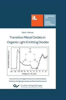 Hardcover Transition Metal Oxides in Organic Light Emitting Diodes Book
