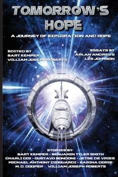 Paperback Tomorrow's Hope: A Journey of Exploration and Hope Book