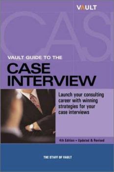 Paperback Vault Guide to the Case Interview, 4th Edition Book