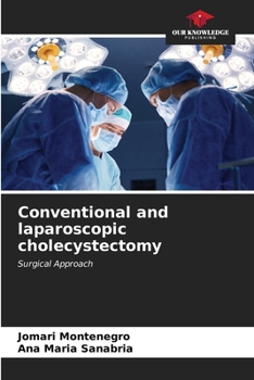 Paperback Conventional and laparoscopic cholecystectomy Book