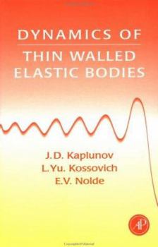 Hardcover Dynamics of Thin Walled Elastic Bodies Book