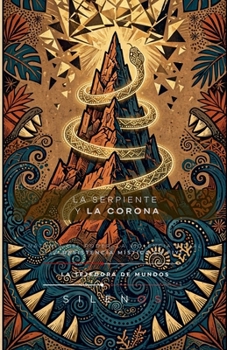 La Serpiente Y La Corona: Resistencia Mística en Fiyi (Culturas del Mundo) (Spanish Edition)