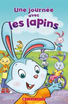 Paperback Une Journ?e Avec Les Lapins [French] Book