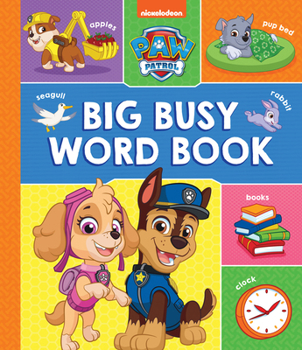 Hardcover PAW Patrol Big, Busy Word Book