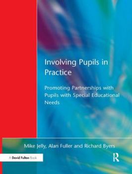 Hardcover Involving Pupils in Practice: Promoting Partnerships with Pupils with Special Educational Needs Book